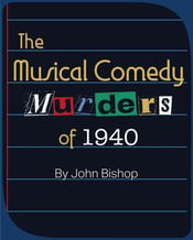 The Musical Comedy Murders of 1940